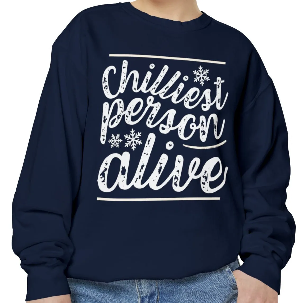 Chilliest Person Alive Women's Comfort Colors Sweatshirt